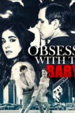 Watch Obsessed with the Babysitter Alluc