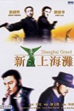 Watch Shanghai Grand Alluc
