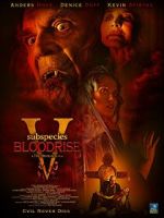 Watch Subspecies V: Blood Rise Alluc