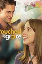Watch Touched by Grace Alluc