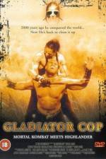 Watch Gladiator Cop Alluc