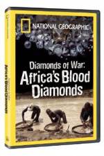 Watch National Geographic - Diamonds of War: Africa's Blood Diamonds Alluc