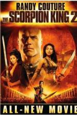 Watch The Scorpion King 2: Rise of a Warrior Alluc