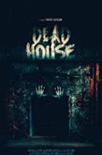 Watch Dead House Alluc