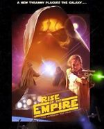 Watch Rise of the Empire Alluc