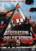 Watch Operation Delta Force 5: Random Fire Alluc