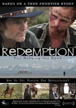 Watch Redemption: For Robbing the Dead Alluc