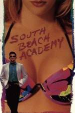 Watch South Beach Academy Alluc
