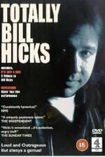 Watch Totally Bill Hicks Alluc