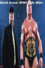 Watch Brock Lesnar WWE Title Wins Alluc