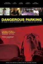 Watch Dangerous Parking Alluc