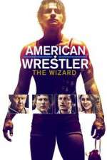 Watch American Wrestler: The Wizard Alluc