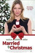 Watch Married by Christmas Alluc