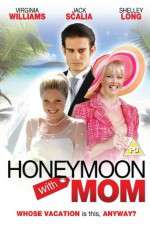 Watch Honeymoon with Mom Alluc