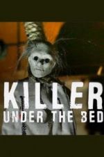 Watch Killer Under the Bed Alluc