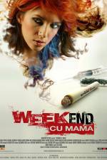 Watch Weekend cu mama Alluc