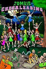 Watch Zombie Cheerleading Camp Alluc