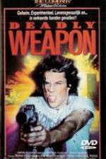 Watch Deadly Weapon Alluc