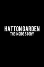Watch Hatton Garden: The Inside Story Alluc