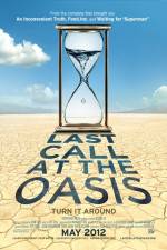 Watch Last Call at the Oasis Alluc