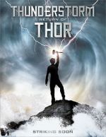 Watch Thunderstorm: The Return of Thor Alluc