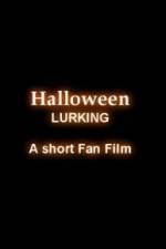 Watch Halloween Lurking Alluc