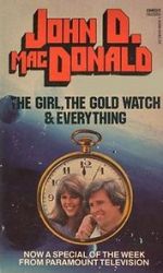 Watch The Girl, the Gold Watch & Everything Alluc