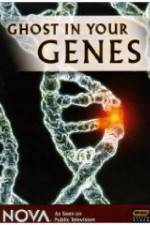 Watch Ghost in Your Genes Alluc