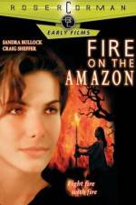 Watch Fire on the Amazon Alluc