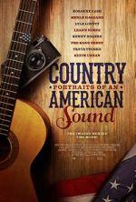 Watch Country: Portraits of an American Sound Alluc