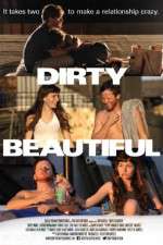 Watch Dirty Beautiful Alluc