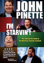 Watch John Pinette: I\'m Starvin\'! Alluc