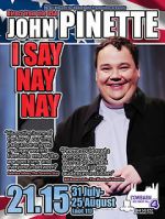 Watch John Pinette: I Say Nay Nay Alluc