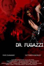 Watch The Seduction of Dr. Fugazzi Alluc