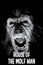 Watch House of the Wolf Man Alluc
