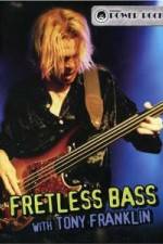 Watch Fretless Bass with Tony Franklin Alluc