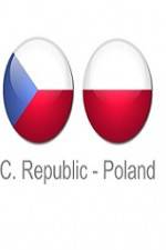 Watch Czech Republic vs Poland Alluc