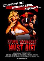 Watch Stupid Teenagers Must Die! Online Alluc