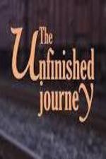 Watch The Unfinished Journey Alluc