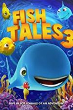 Watch Fishtales 3 Alluc