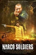 Watch Narco Soldiers Alluc