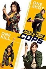 Watch Miss & Mrs. Cops Alluc