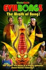 Watch Evil Bong 3: The Wrath of Bong Alluc