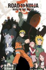 Watch Road to Ninja Naruto the Movie Alluc