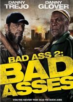 Watch Bad Ass 2: Bad Asses Alluc