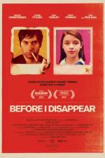Watch Before I Disappear Alluc