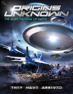 Watch Origins Unknown: The Alien Presence on Earth Online Alluc
