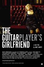 Watch The Guitar Player's Girlfriend Alluc