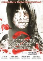 Watch The Scissors Massacre Alluc