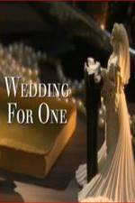 Watch Wedding for One Alluc